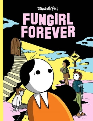 Fungirl Forever by Pich, Elizabeth