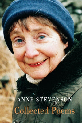 Collected Poems by Stevenson, Anne