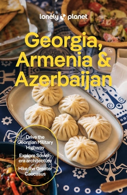 Lonely Planet Georgia, Armenia & Azerbaijan by Masters, Tom