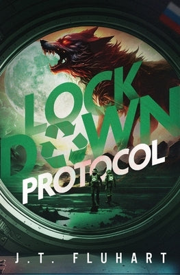 Lock Down Protocol by Fluhart, J. T.