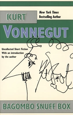 Bagombo Snuff Box: Uncollected Short Fiction by Vonnegut, Kurt