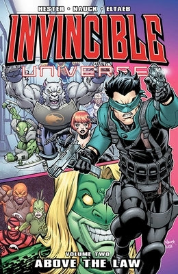 Invincible Universe Volume 2 by Hester, Phil