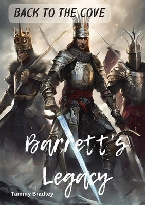 Back To The Cove: Barrett's Legacy by Bradley, Tammy J.
