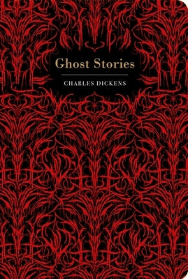 Dickens: Ghost Stories by Dickens, Charles