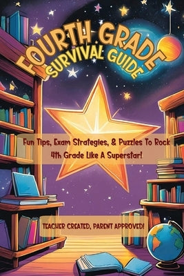 Fourth Grade Survival Guide by Anderson, Bobbie
