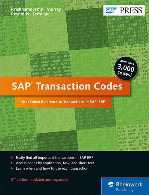SAP Transaction Codes: Your Quick Reference to Transactions in SAP Erp by Krishnamoorthy, Venki