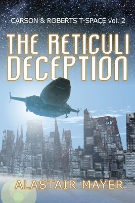 The Reticuli Deception by Mayer, Alastair