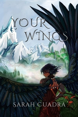 Your Wings by Cuadra, Sarah