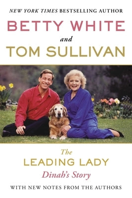 The Leading Lady: Dinah's Story by White, Betty