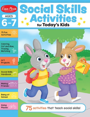 Social Skills Activities for Today's Kids, Ages 6 - 7 Workbook by Evan-Moor Corporation