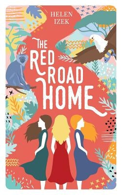 The Red Road Home by Izek, Helen