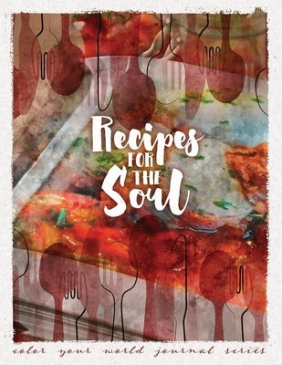 Recipes For the Soul by Bridges, Annette