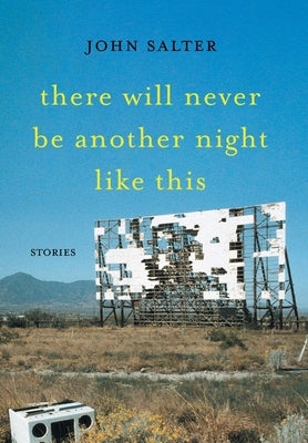 There Will Never Be Another Night Like This by Salter, John