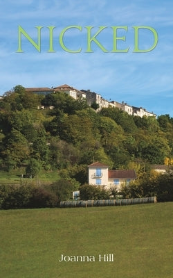 Nicked by Hill, Joanna