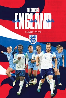 The Official England Fa Annual 2024 by Greeves, Andy