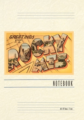 Vintage Lined Notebook Greetings from the Rocky Mts. by Found Image Press