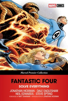 Fantastic Four: Solve Everything [Marvel Premier Collection] by Hickman, Jonathan