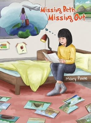 Missing Beth, Missing Out by Poole, Mary