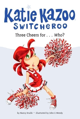 Three Cheers For...Who? #35 by Krulik, Nancy
