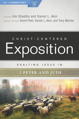 Exalting Jesus in 2 Peter, Jude by Shaddix, James