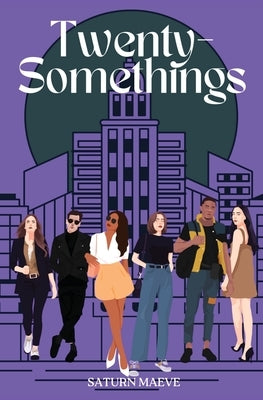 Twenty-Somethings by Maeve, Saturn
