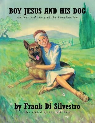 Boy Jesus And His Dog by Di Silvestro, Frank
