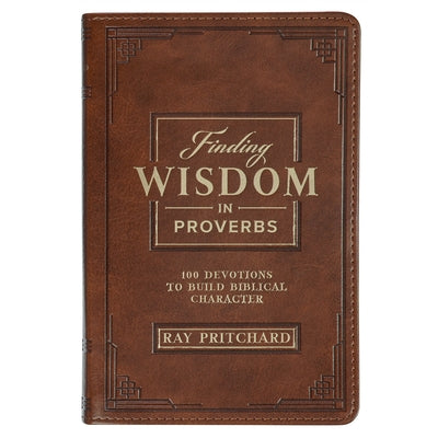 Devotional Finding Wisdom in Proverbs Faux Leather by Christian Art Gifts