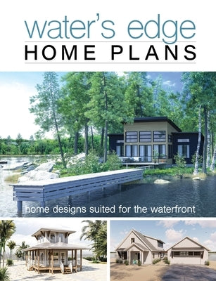 Water's Edge Home Plans by Design America, Inc
