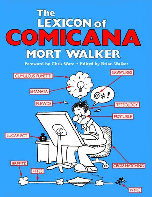 The Lexicon of Comicana by Walker, Mort