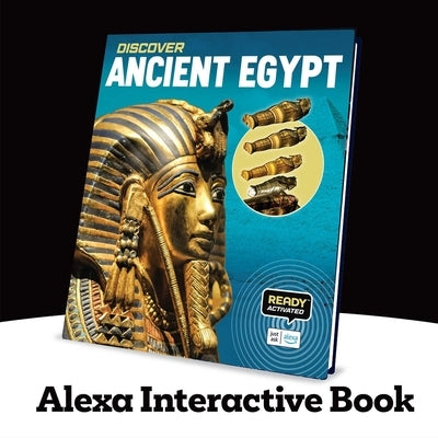Discover: Ancient Egypt (Ready Activated) by Weldon Owen