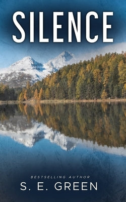 Silence: Nell Brach Book One by Green, S. E.