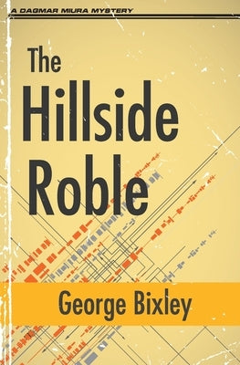 The Hillside Roble by Bixley, George