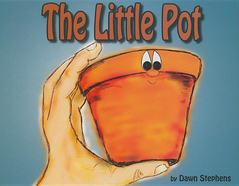 The Little Pot by Stephens, Dawn