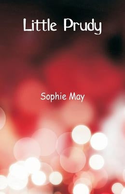 Little Prudy by May, Sophie