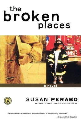 The Broken Places by Perabo, Susan