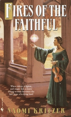 Fires of the Faithful by Kritzer, Naomi
