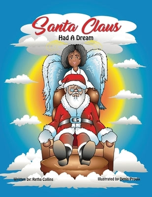 Santa Claus Had a Dream by Collins, Retha