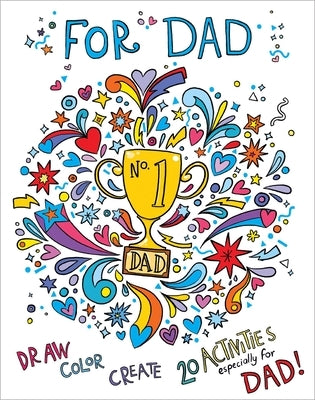 For Dad: Coloring Book: Color-Your-Own Art & Activity Book by McKenzie, Heath