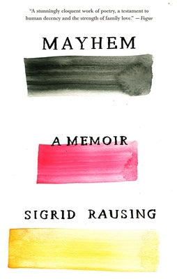 Mayhem by Rausing, Sigrid