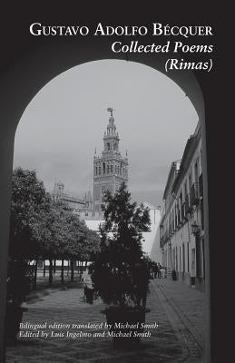 Collected Poems (Rimas) by Becquer, Gustavo Adolfo