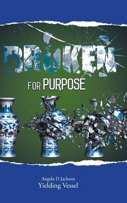 Broken for Purpose by Vessel, Yielding
