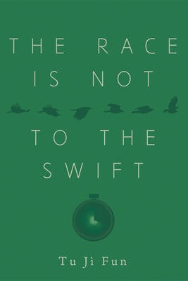The Race Is Not to the Swift by Fun, Tu JÃ¬