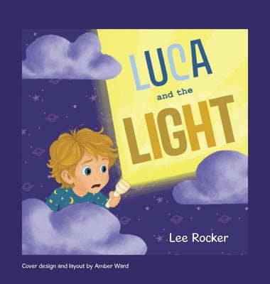 Luca and The Light by Rocker, Lee