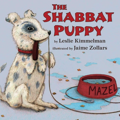 The Shabbat Puppy by Kimmelman, Leslie