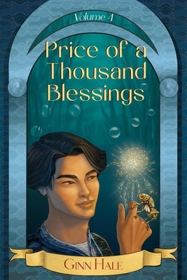 Price of a Thousand Blessings Volume 4 by Hale, Ginn