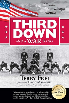 Third Down and a War to Go by Frei, Terry