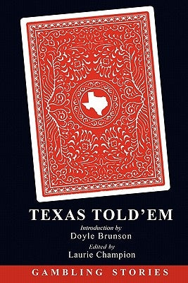 Texas Told'em by Champion, Laurie
