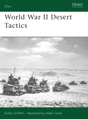 World War II Desert Tactics by Griffith, Paddy
