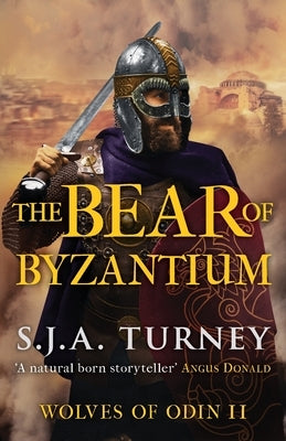 The Bear of Byzantium by Turney, S. J. a.