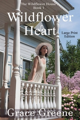 Wildflower Heart by Greene, Grace
